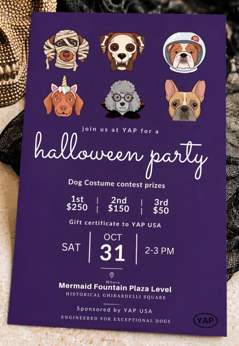 YAP Halloween Party invitation: Dog Costume Contest, prizes $250, $150 and $50 YAP USA gift certificates, Saturday Oct 31, 2-3 PM, Mermaid Fountain Plaza Level, Historical Ghirardelli Square